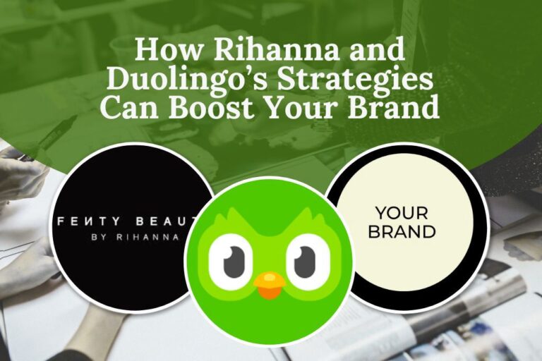 An infographic demonstrating brand strategy lessons from Fenty Beauty by Rihanna and Duolingo, offering insights to boost 'Your Brand's' marketing success