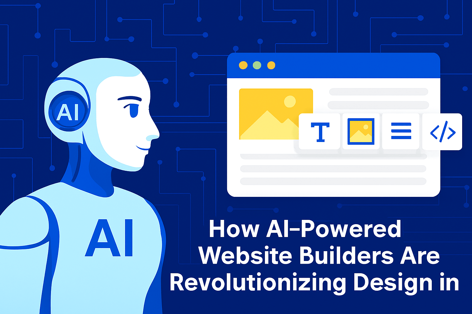 How AI-Powered Website Builders Are Revolutionizing Design in 2025