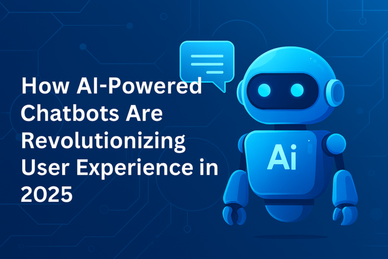 How AI-Powered Chatbots Are Revolutionizing User Experience in 2025