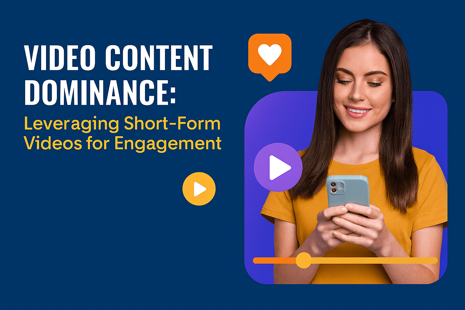 Video Content Dominance: Leveraging Short-Form Videos for Engagement